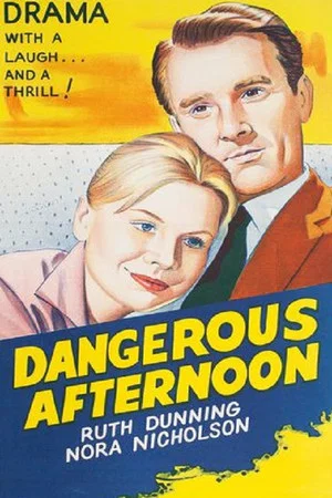 Постер: Dangerous Afternoon