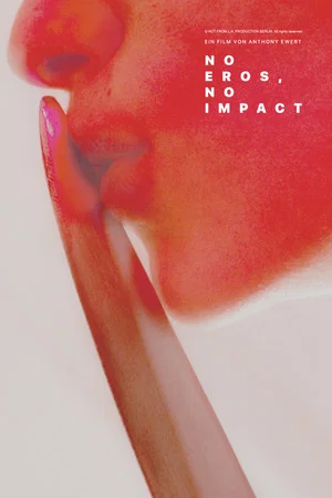 Постер: No Eros, No Impact