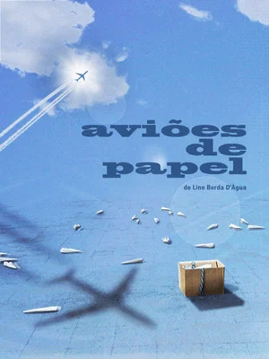 Постер: Aviões de Papel