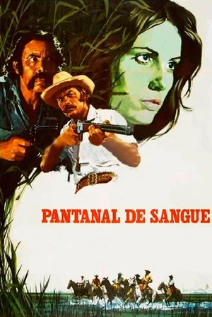 Постер: Pantanal de Sangue