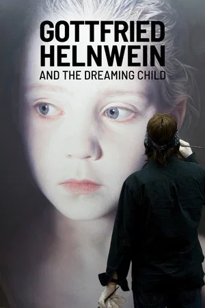 Постер: Gottfried Helnwein and the Dreaming Child