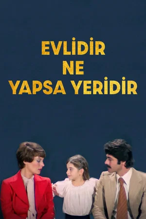 Постер: Evlidir Ne Yapsa Yeridir