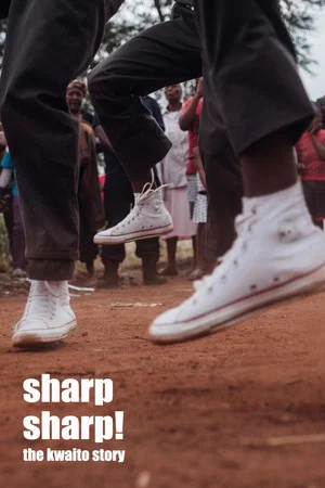 Постер: Sharp, Sharp! - The Kwaito Story