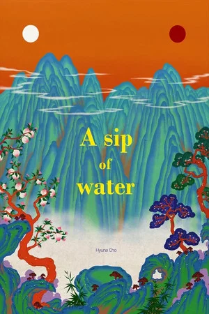 Постер: A Sip of Water
