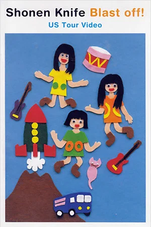 Постер: Shonen Knife Blast Off!