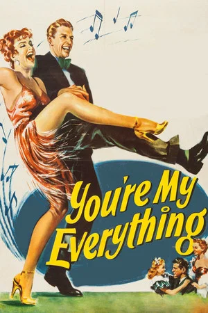 Постер: You're My Everything