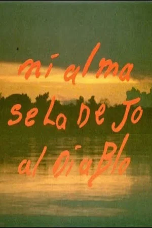 Постер: Mi alma se la dejo al diablo