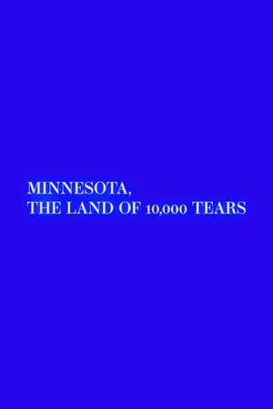 Постер: Minnesota, the Land of 10,000 Tears