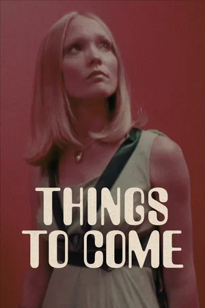 Постер: Things to Come