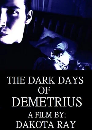Постер: The Dark Days of Demetrius