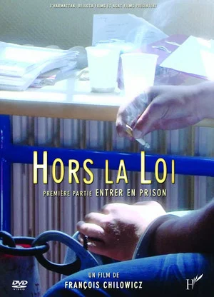 Постер: Hors la loi : Entrer en prison