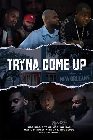 Постер: Tryna Come Up