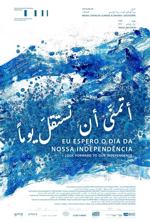 Постер: I Look Forward To Our Independence