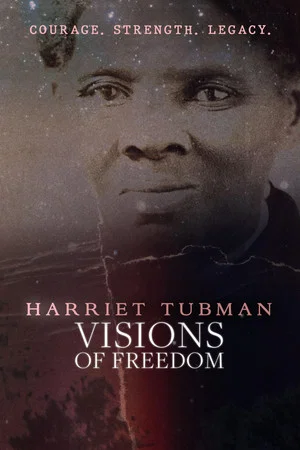 Постер: Harriet Tubman: Visions of Freedom