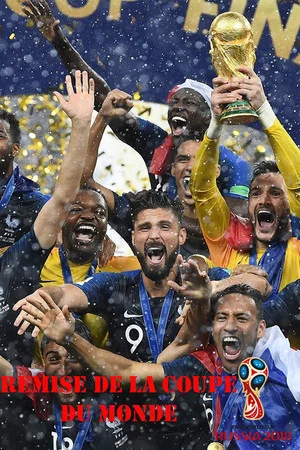 Постер: Remise de la coupe du monde 2018