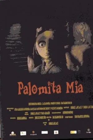 Постер: Palomita Mía