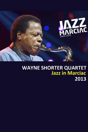 Постер: Wayne Shorter Quartet - Jazz in Marciac