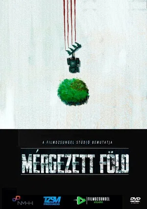 Постер: Mérgezett föld