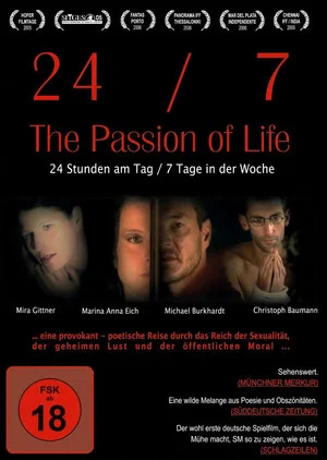 Постер: 24/7: The Passion of Life