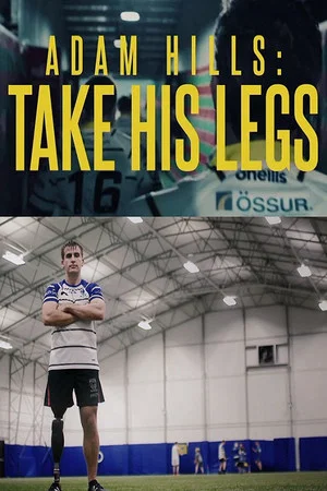 Постер: Adam Hills: Take His Legs