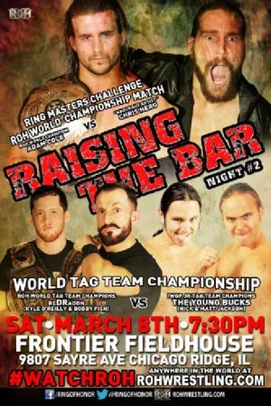 Постер: ROH: Raising The Bar - Day 2