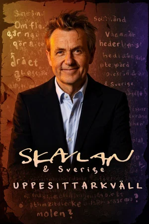 Постер: Skavlan & Sverige - uppesittarkväll