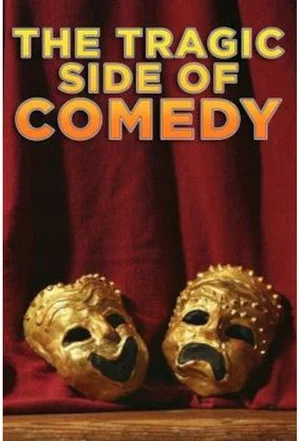 Постер: The Tragic Side of Comedy