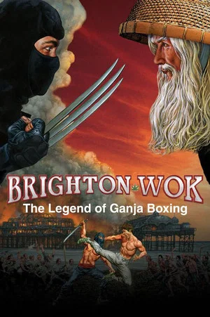Постер: Brighton Wok: The Legend of Ganja Boxing