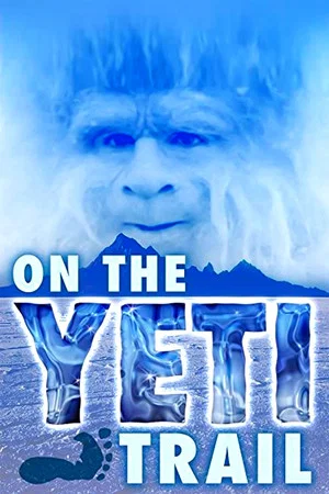 Постер: On the Yeti Trail