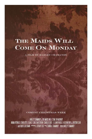 Постер: The Maids Will Come on Monday