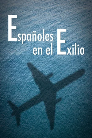 Постер: Españoles en el exilio