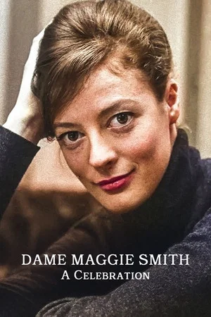 Постер: Dame Maggie Smith - A Celebration