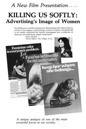 Постер: Killing Us Softly: Advertising's Image of Women