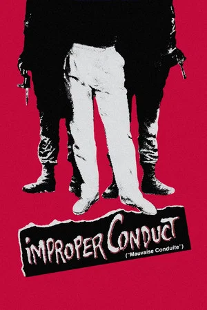 Постер: Improper Conduct