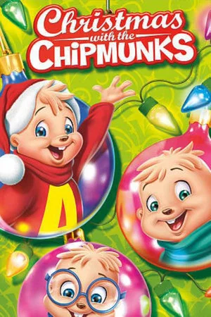 Постер: Alvin and the Chipmunks: Christmas with The Chipmunks
