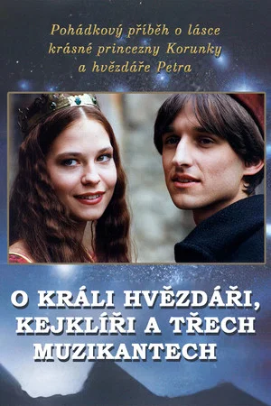 Постер: O králi, hvězdáři, kejklíři a třech muzikantech