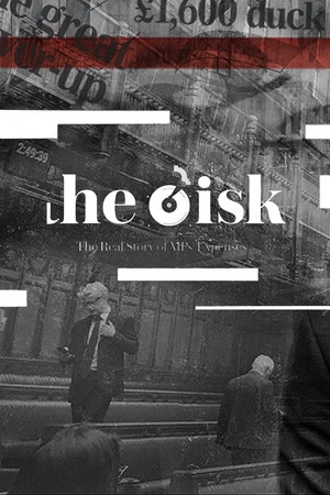 Постер: The Disk: the real story of MPs' Expenses