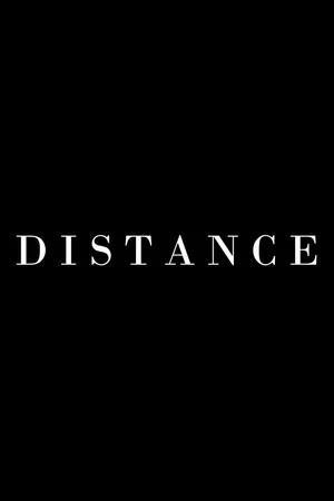Постер: DISTANCE