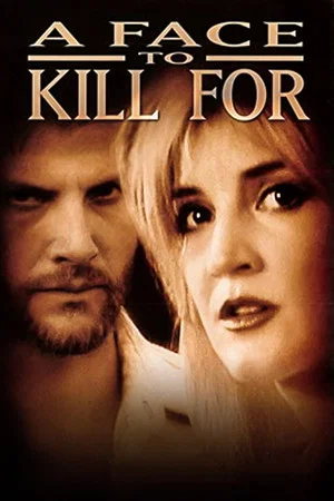 Постер: A Face to Kill For