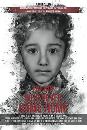 Постер: The Boy Who Never Came Home: A True Story