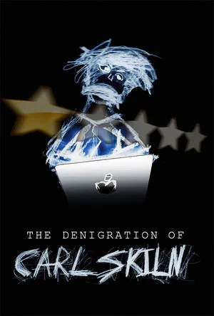 Постер: The Denigration of Carl Skiln