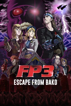 Постер: FP3: Escape From BAKO