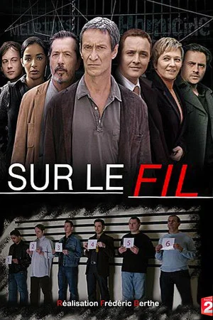 Постер: Sur le fil