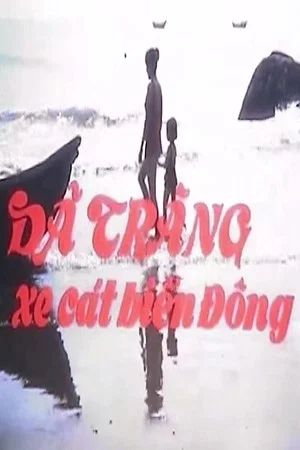 Постер: Dã Tràng Reclaims The East Sea