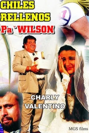 Постер: Chiles rellenos pa' Wilson