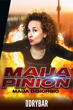 Постер: Maija DiGiorgio: Maija Pinion