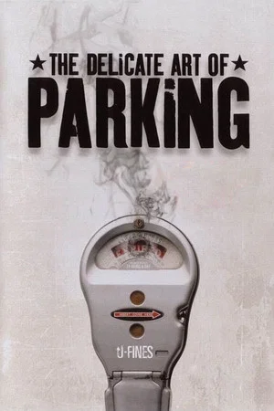 Постер: The Delicate Art of Parking