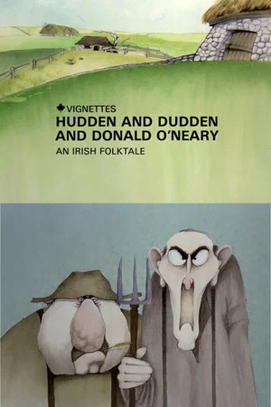 Постер: Canada Vignettes: Hudden and Dudden and Donald O'Neary
