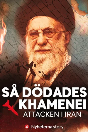 Постер: How Khamenei Was Killed – The Attack in Iran