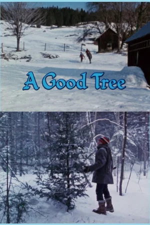 Постер: A Good Tree